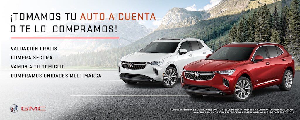 TOMAMOS A CUENTA BUICK GMC SAN ANTONIO